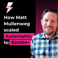 Lessons in longevity: How Matt Mullenweg scaled Automattic to $500M+ (and whats next)