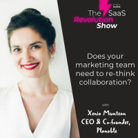 Does your marketing team need to re-think collaboration? with Xenia Muntean, Planable