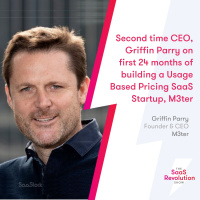 Second time CEO, Griffin Parry on building a Usage Based Pricing SaaS Startup