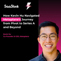 How Kevin Hu Navigated Metaplanes Journey from Pivot to Series A and Beyond