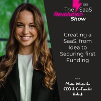 Creating a SaaS, from Idea to Securing first Funding