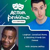 Laughter, Cancelled Shows,  Watching Friends Get Famous - with Antoine McKay
