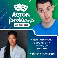 Getting Uncomfortable + Why You Wont Actually Get Blacklisted - with Dana N Anderson