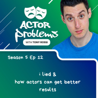 i lied  how actors can get better results