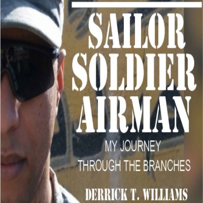 Sailor.soldier.airman. My Journey Through The Branches