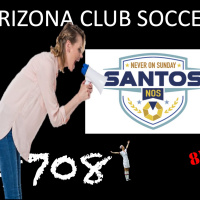 Arizona Soccer Rankings Update with Santos making the list | E708