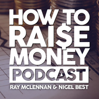 #162 How to Raise Money in 28 days - GUARANTEED(ish!!)