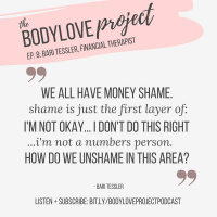 Ep. 008: Bari Tessler on How to Release Shame Around Money
