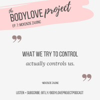 Ep. 007: McKenzie Zajonc on How to Tap Into Your Inner Nutritionist