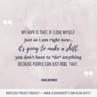 Ep.027: Shira Brenner on Her Transition from Disordered Eating to Body Love 