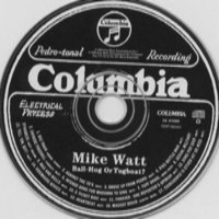 Programa 132 - Mike Watt - Ball-Hog or Tugboat?