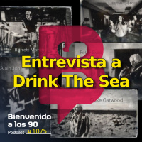1075 - Entrevista a Drink The Sea
