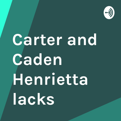 Carter And Caden Henrietta Lacks