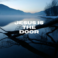 10.11.20 - Scott Parker. Jesus Is The Door.