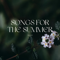 Psalm 46 (Songs For the Summer: Trust) - Josh Marshall