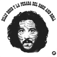 Salgan al sol, Billy Bond y La Pesada del Rock  Roll