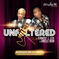 UNFILTERED with Ernest J. Lee  Uncle Ron - June 13th, 2018 - FULL SHOW