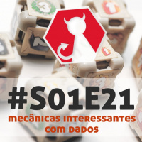 Carpeta #S01E21 - Mecânicas interessantes com dados