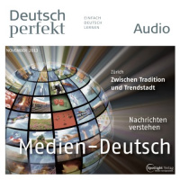 Deutsch perfekt Audio - Die Mediensprache. 11/2013 Hörbuch von div.