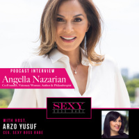 S3,E10: Interview With Angella Nazarian Thought Leader amp Co-Founder, Visionary Women 