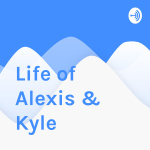 Life Of Alexis  Kyle