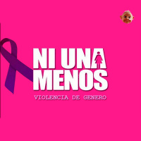 Violencia de Género - Ni Una Menos