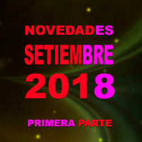 Novedades Discográficas Septiembre 2018 - Primera Parte