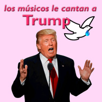 Trump y los Músicos