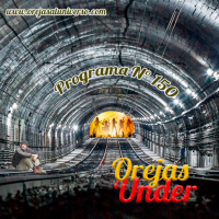 Orejas Under - Programa 150