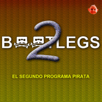 Bootlegs - Segunda Edición
