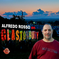 Glastonbury con Alredo Rosso