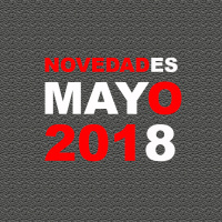 Novedades Mayo 2018