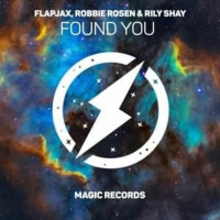 Flapjax, Robbie Rosen, Riley Shay - Found You (Rick Perez Lost Dub)
