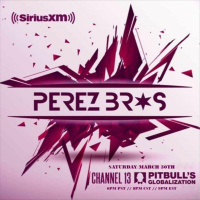 Perez Bros - Pitbulls Globalization March 2024