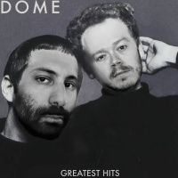 DOME GREATEST HITS
