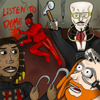 DOME#124 DomeRaiser 2 Ft. Lord DLew  Roo LeGarcon