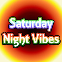 Saturday Night Vibes 