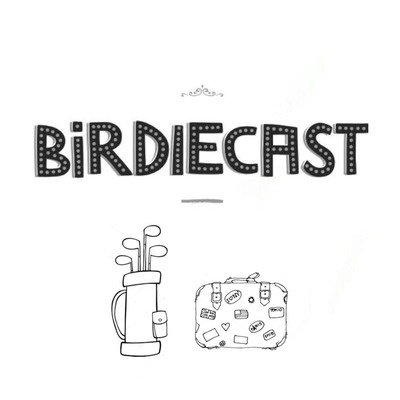 Birdiecast
