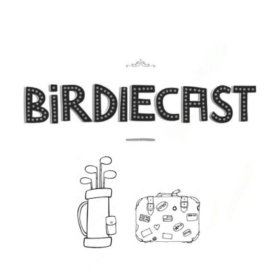 Birdiecast