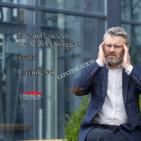 Live in Peace As the World Staggers, Part 2