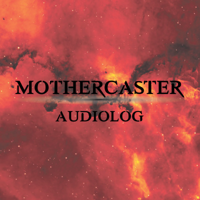 Mothercaster El Audiolog