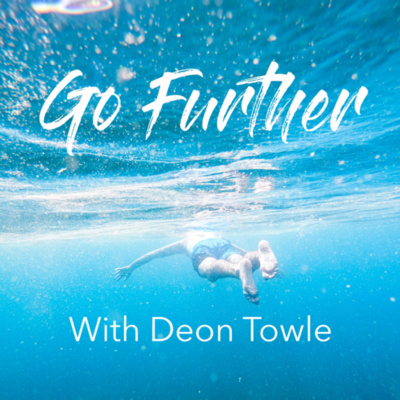 Go Further With Deon Towle