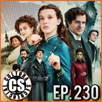 Enola Holmes 2 (2022) | Ep. 230