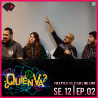 The Last of Us: Escape the Dark | ¿Quién Va? Se. 12 Ep. 02