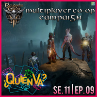 Baldurs Gate 3 Co-Op Campaign | ¿Quién Va? Se. 11 Ep. 09