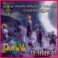 Baldurs Gate 3 Co-Op Campaign | ¿Quién Va? Se. 11 Ep. 07