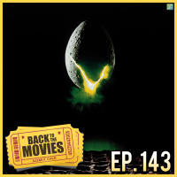 Alien (1979) | Back to the Movies! Ep. 143
