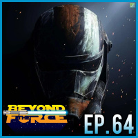 The Bad Batch (2021) Se. 03 Premiere Review! | Beyond the Force Ep. 64