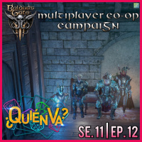 Baldurs Gate 3 Co-Op Campaign | ¿Quién Va? Se. 11 Ep. 12