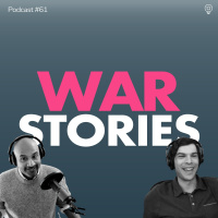 Tales From The Trenches | Podcast #62